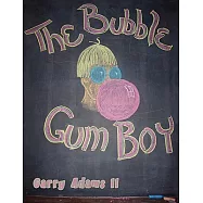 The Bubble Gum Boy
