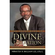 The Rough Road to Divine Liberation: The Sweet Rewards of Spiritual Freedom