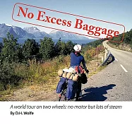 No Excess Baggage: A World Tour on Two Wheels - No Motor but Lots of Steam