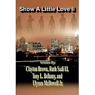 Show a Little Love II