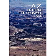 A.Z.: Entering the Promised Land