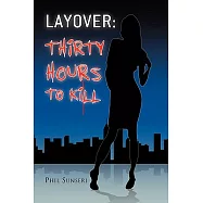 Layover: Thirty Hours to Kill