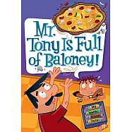 Mr. Tony Is Full of Baloney!