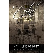 In the Line of Duty: The Ezekiel Code