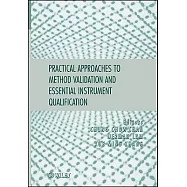 Practical Approaches to Method Validation and Essential Instrument Qualification