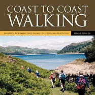 Coast to Coast Walking: England&rsquo;s Northern Treck from St. Bees to Robin Hood&rsquo;s Bay