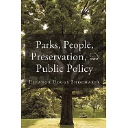 Parks, People, Preservation, and Public Policy