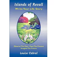 Islands of Recall: Write Your Life Story