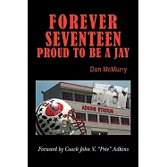 Forever Seventeen: Proud to Be a Jay