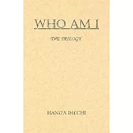 Who Am I: The Trilogy