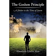 The Goshen Principle: A Shelter in the Time of Storm