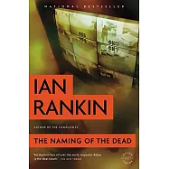 The Naming of the Dead: An Inspector Rebus Novel