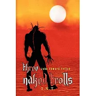 Three Naked Trolls: T.n.t.