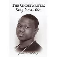 The Ghostwriter: King James Era