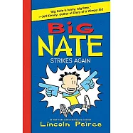 Big Nate Strikes Again