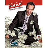 S.n.a.p.: Start Now and Profit