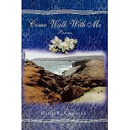Come Walk With Me: Poems