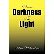 From Darkness to Light