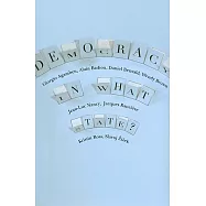 Democracy in What State?