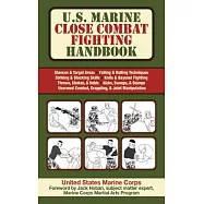 U.S. Marine Close Combat Fighting Handbook