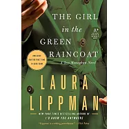 The Girl in the Green Raincoat: A Tess Monaghan Novel