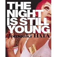 The Night Is Still Young