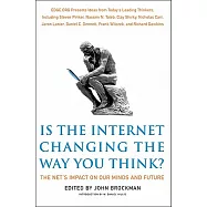 Is the Internet Changing the Way You Think?: The Net’s Impact on Our Minds and Future