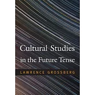 Cultural Studies in the Future Tense