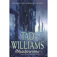 Shadowrise: Volume Three of Shadowmarch