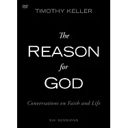 The Reason for God: Conversations on Faith and Life, Six Lessons