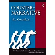 Counter-Narrative: How Progressive Academics Can Challenge Extremists and Promote Social Justice