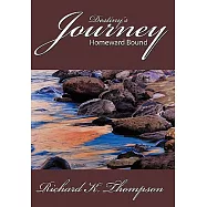 Destiny&rsquo;s Journey: Homeward Bound