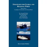Strategies for Global and Regional Ports: The Case of Caribbean Container and Cruise Ports