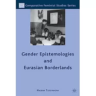 Gender Epistemologies and Eurasian Borderlands