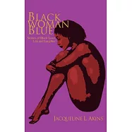 Black Woman Blue: Stories of Black Love, Life and Laughter