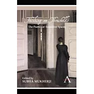 Thinking on Thresholds: The Poetics of Transitive Spaces