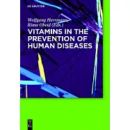 Vitamins in the Prevention of Human Diseases
