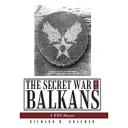 The Secret War in the Balkans