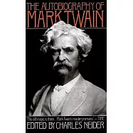 The Autobiography of Mark Twain: Library Edition