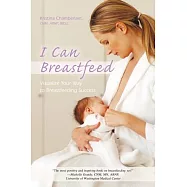 I Can Breastfeed: Visualize Your Way to Breastfeeding Success