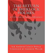 The Return of Sherlock Holmes: A Collection of Holmes Adventures