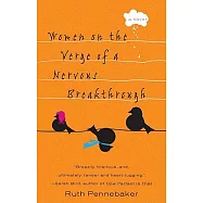 Women on the Verge of a Nervous Breakthrough