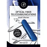 Optical Fiber Telecommunications: Ebook Collection