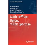 Machine Vision Beyond Visible Spectrum
