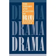 The Theory and Analysis of Drama