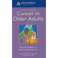 Johns Hopkins Patients’ Guide to Cancer in Older Adults