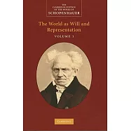 Schopenhauer: ’the World as Will and Representation’: Volume 1