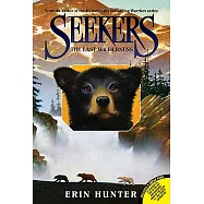 Seekers #4: The Last Wilderness