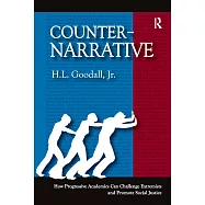 Counter-Narrative: How Progressive Academics Can Challenge Extremists and Promote Social Justice