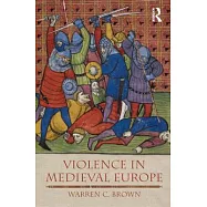 Violence in Medieval Europe